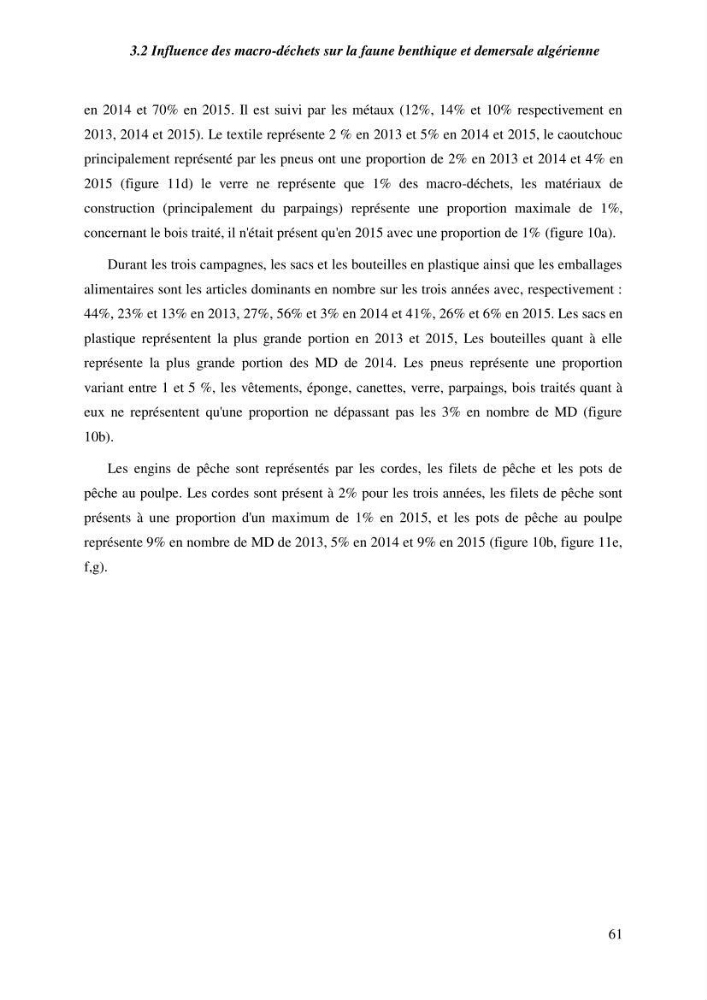 Contribution a l\'étude de l\'impact des changements des paramètres du milieu et de la préssion de la pêche sur les Bio-ressources marines Algériennes