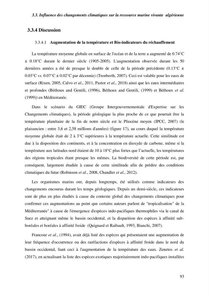 Contribution a l\'étude de l\'impact des changements des paramètres du milieu et de la préssion de la pêche sur les Bio-ressources marines Algériennes