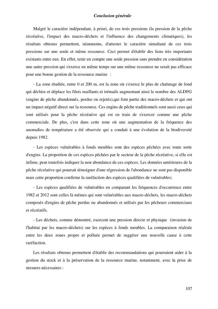 Contribution a l\'étude de l\'impact des changements des paramètres du milieu et de la préssion de la pêche sur les Bio-ressources marines Algériennes