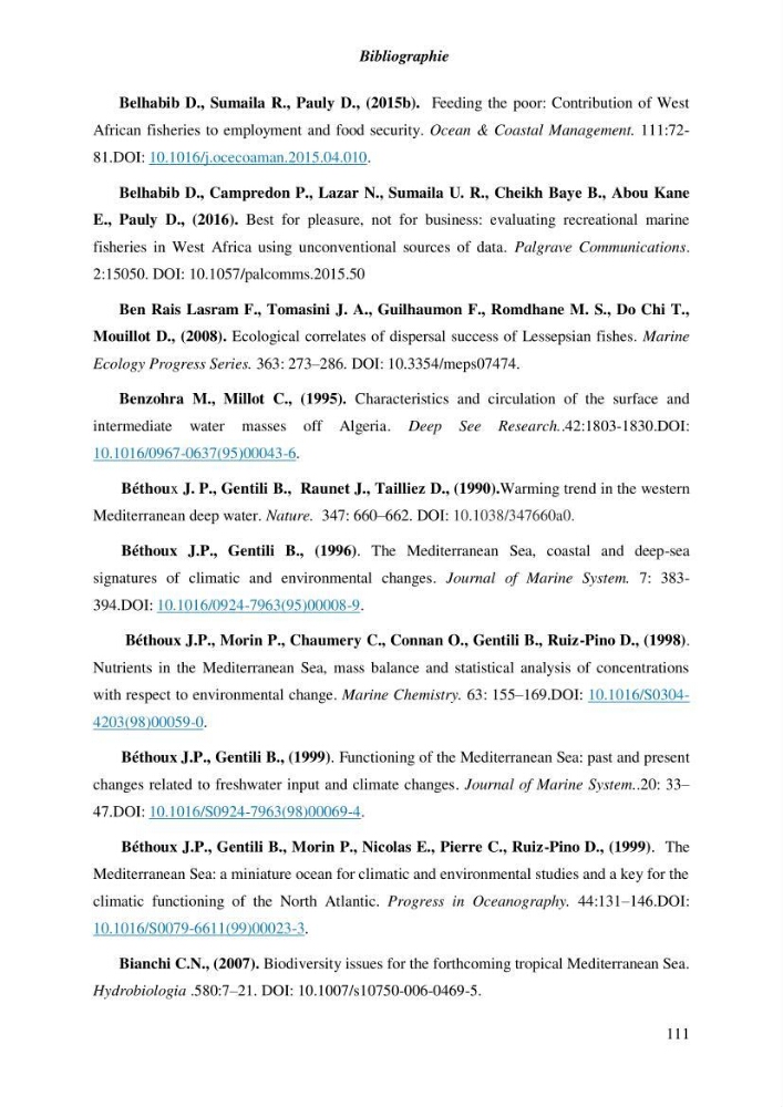 Contribution a l\'étude de l\'impact des changements des paramètres du milieu et de la préssion de la pêche sur les Bio-ressources marines Algériennes