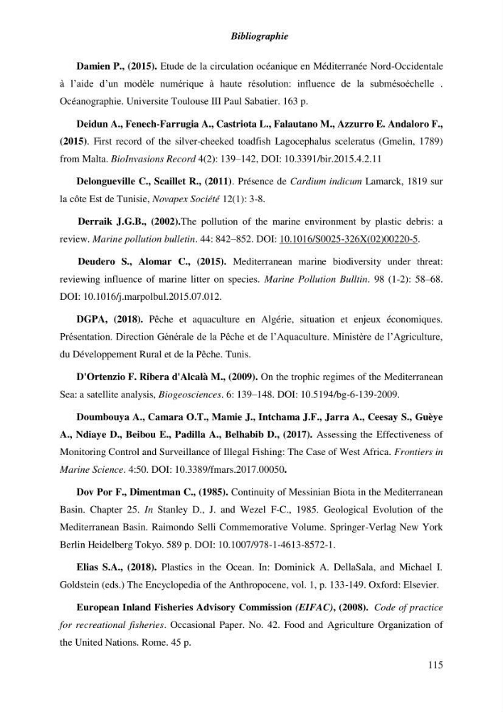 Contribution a l\'étude de l\'impact des changements des paramètres du milieu et de la préssion de la pêche sur les Bio-ressources marines Algériennes