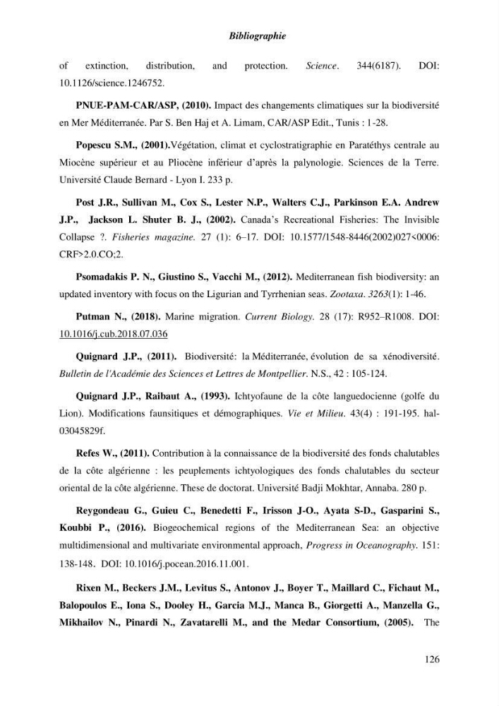 Contribution a l\'étude de l\'impact des changements des paramètres du milieu et de la préssion de la pêche sur les Bio-ressources marines Algériennes