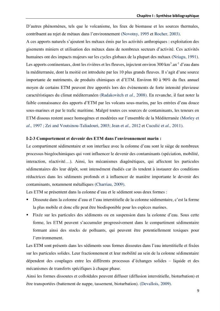 les métaux traces dans les sédiment marins et les espéces démersales de la côte algérienne: contribution à l\'évalution du risque écologique
