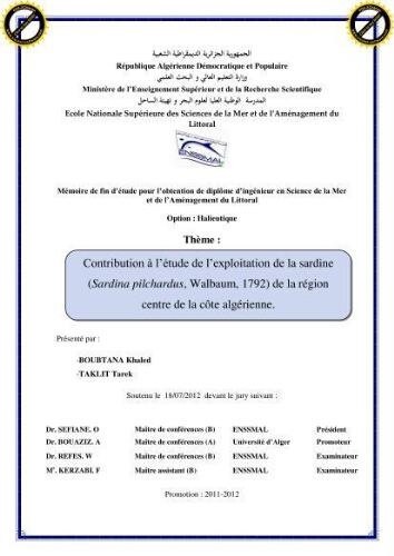 Contribution à l'étude de l'exploitation de la sardine (Sardina pilchardus,Walbaum,1792) de la région centre de la côte Algérienne: Contribution à l'étude de l'exploitation de la sardine (Sardina pilchardus,Walbaum,1792) de la région centre de la côte Algérienne: