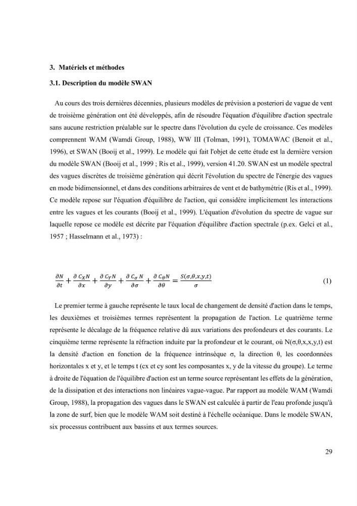 Méthodologie pour la localisation des zones de forte énergie houlomotrice en combinant les modèles numériques et les observations in-situ: