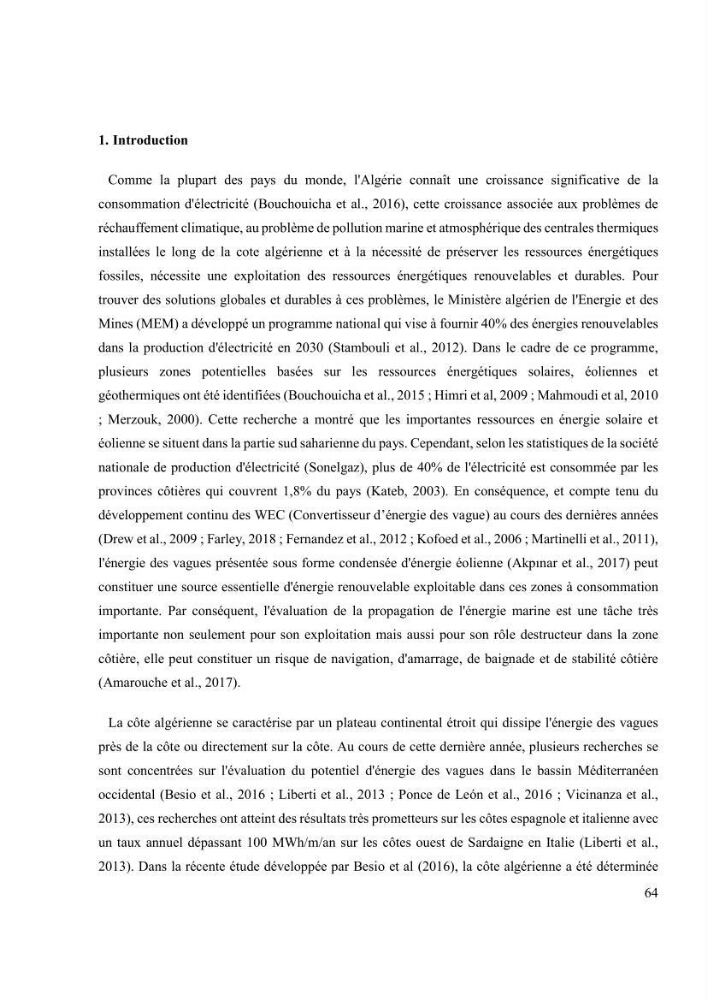 Méthodologie pour la localisation des zones de forte énergie houlomotrice en combinant les modèles numériques et les observations in-situ: