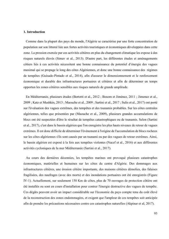 Méthodologie pour la localisation des zones de forte énergie houlomotrice en combinant les modèles numériques et les observations in-situ: