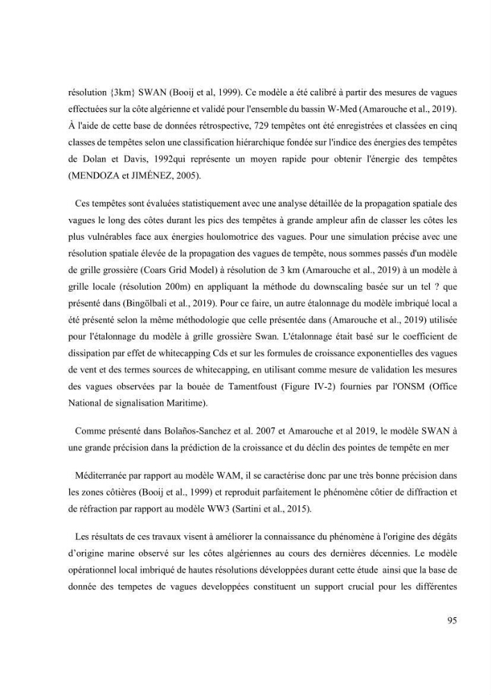 Méthodologie pour la localisation des zones de forte énergie houlomotrice en combinant les modèles numériques et les observations in-situ: