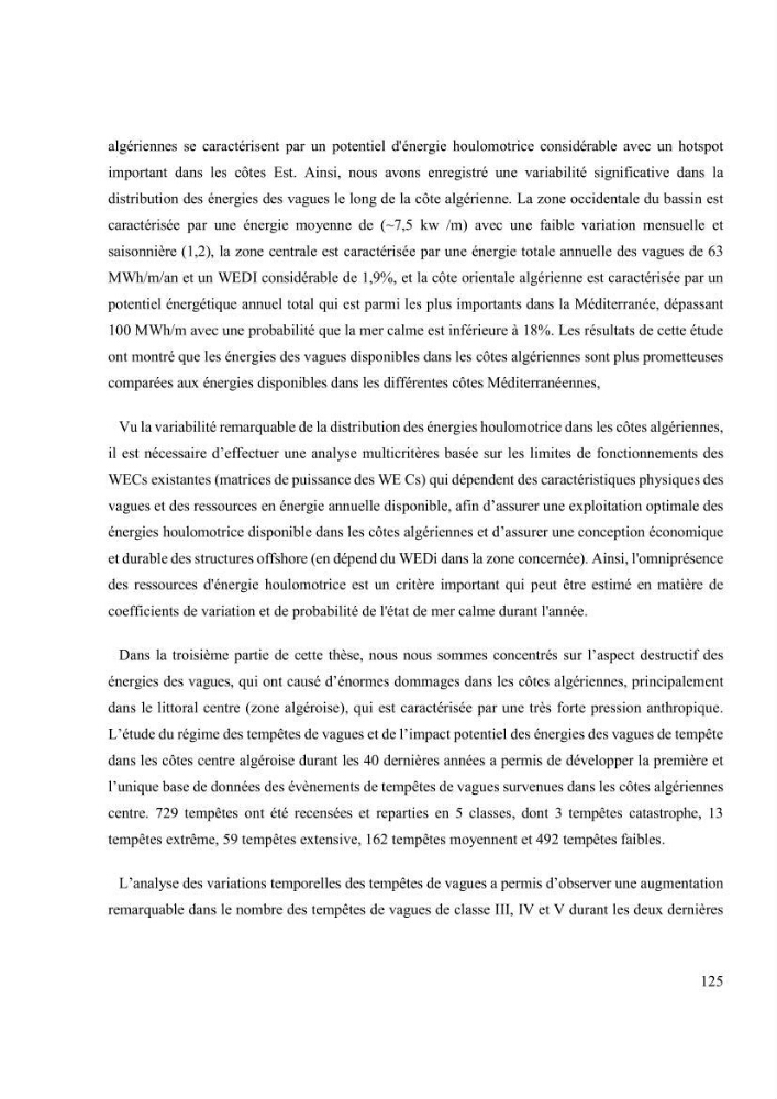 Méthodologie pour la localisation des zones de forte énergie houlomotrice en combinant les modèles numériques et les observations in-situ: