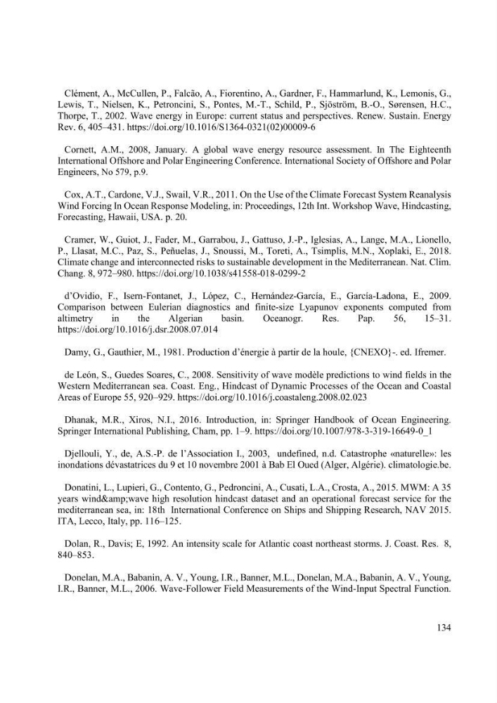 Méthodologie pour la localisation des zones de forte énergie houlomotrice en combinant les modèles numériques et les observations in-situ: