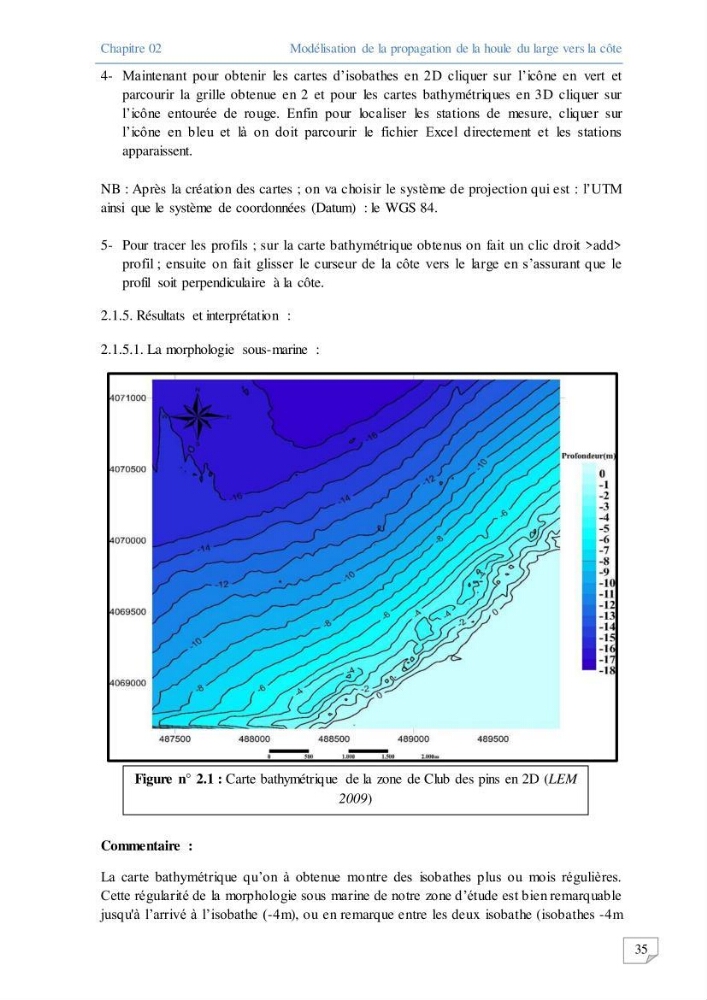Modélisation numérique des paramètres sédimentologique et de pollution le long d\'une côte