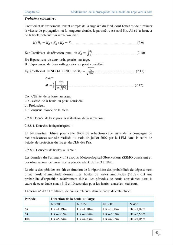 Modélisation numérique des paramètres sédimentologique et de pollution le long d\'une côte