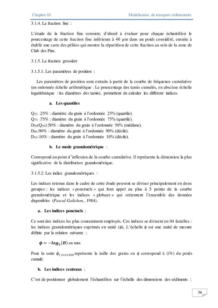 Modélisation numérique des paramètres sédimentologique et de pollution le long d\'une côte