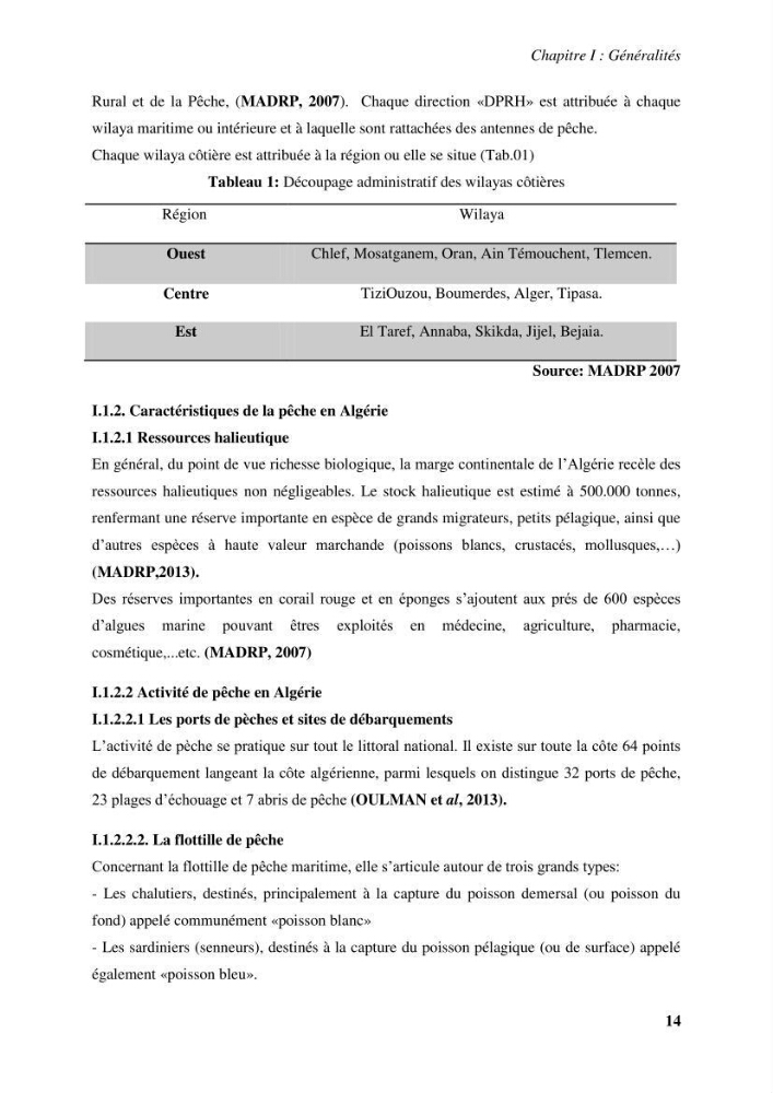 Evaluation et contrôle de la qualité organoleptique, hygiénique de Sardinella aurita (Valenciennes, 1847) pêchée dans la région centre algérienne.: