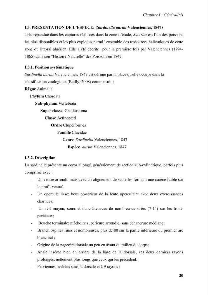 Evaluation et contrôle de la qualité organoleptique, hygiénique de Sardinella aurita (Valenciennes, 1847) pêchée dans la région centre algérienne.:
