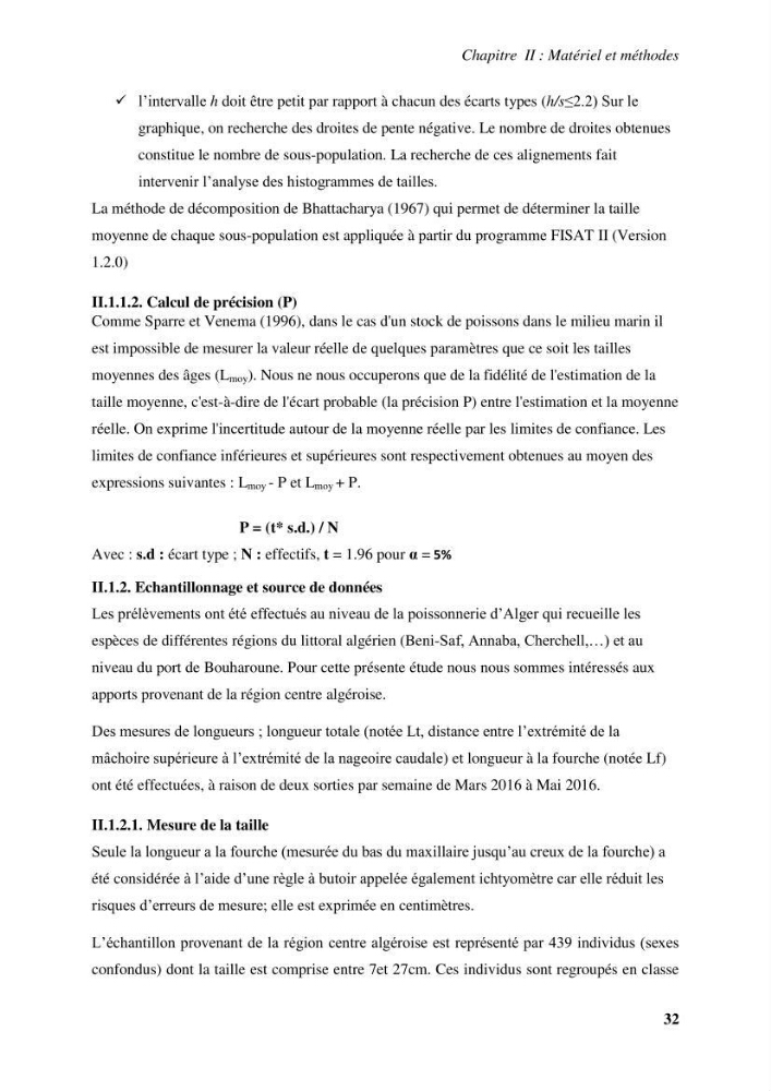 Evaluation et contrôle de la qualité organoleptique, hygiénique de Sardinella aurita (Valenciennes, 1847) pêchée dans la région centre algérienne.:
