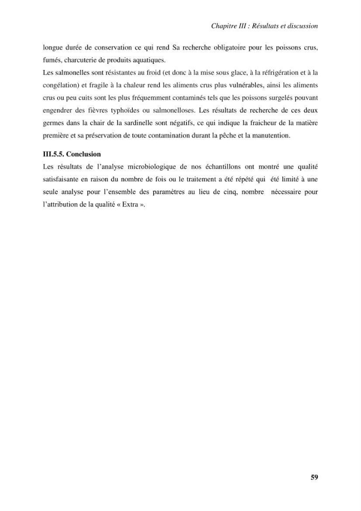 Evaluation et contrôle de la qualité organoleptique, hygiénique de Sardinella aurita (Valenciennes, 1847) pêchée dans la région centre algérienne.:
