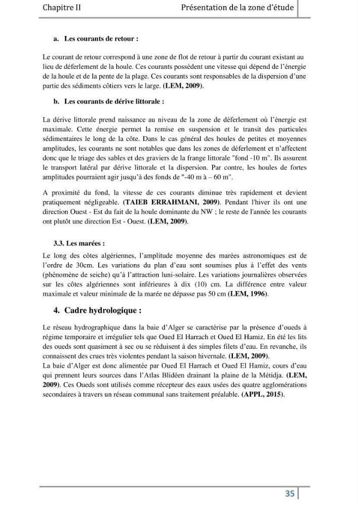 Morphodynamique et modélisation hydro-sédimentaire des plages du littoral centre Algérois « cas de la frange côtière Bordj El Kiffan »