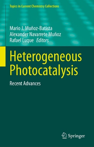 Heterogeneous photocatalysis : recent advances Heterogeneous photocatalysis : recent advances