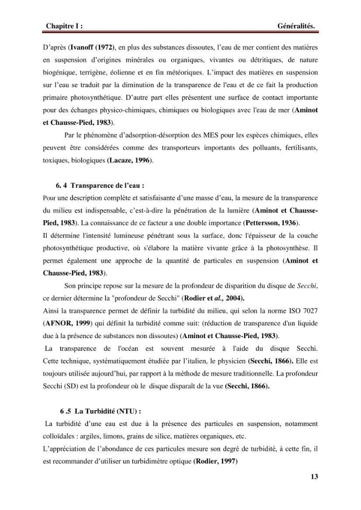 Observer et comprendre la variabilité spatio-temporelle de la qualité des eaux marines à partir de données multi sources : quantification de la biomasse phytoplanctonique.: