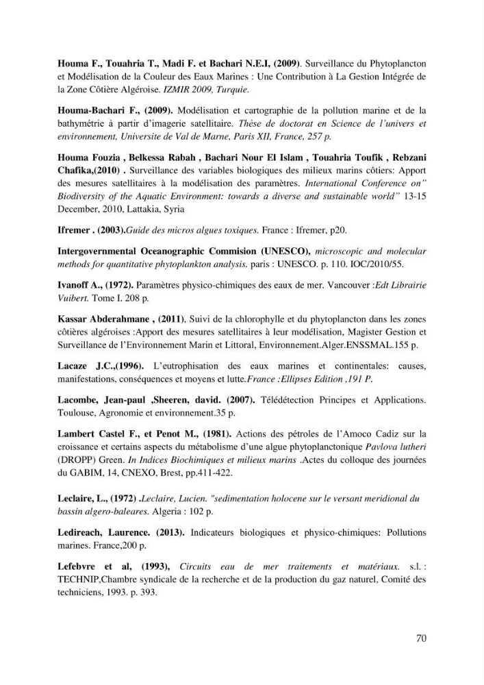 Observer et comprendre la variabilité spatio-temporelle de la qualité des eaux marines à partir de données multi sources : quantification de la biomasse phytoplanctonique.: