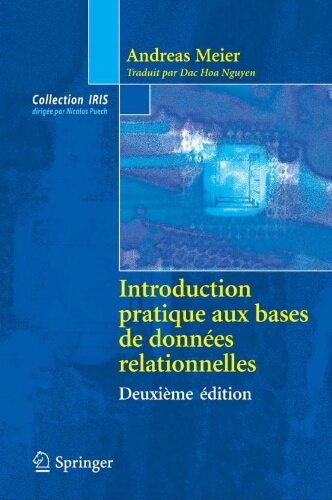 Introduction pratique aux bases de données relationnelles Introduction pratique aux bases de données relationnelles