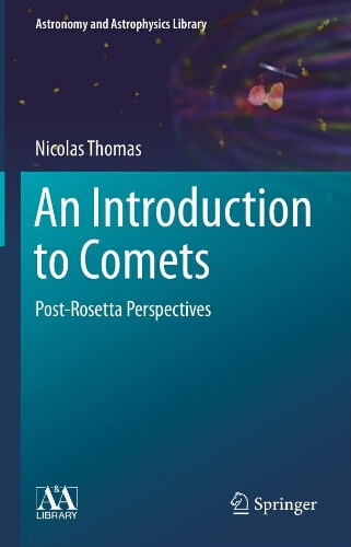 An introduction to comets: post-rosetta perspectives An introduction to comets: post-rosetta perspectives