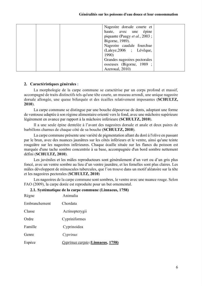 Suivi de l\'évolution de la qualité de la chair de poisson d\'eau douce et amélioration de son attrait par une méthode de valorisation