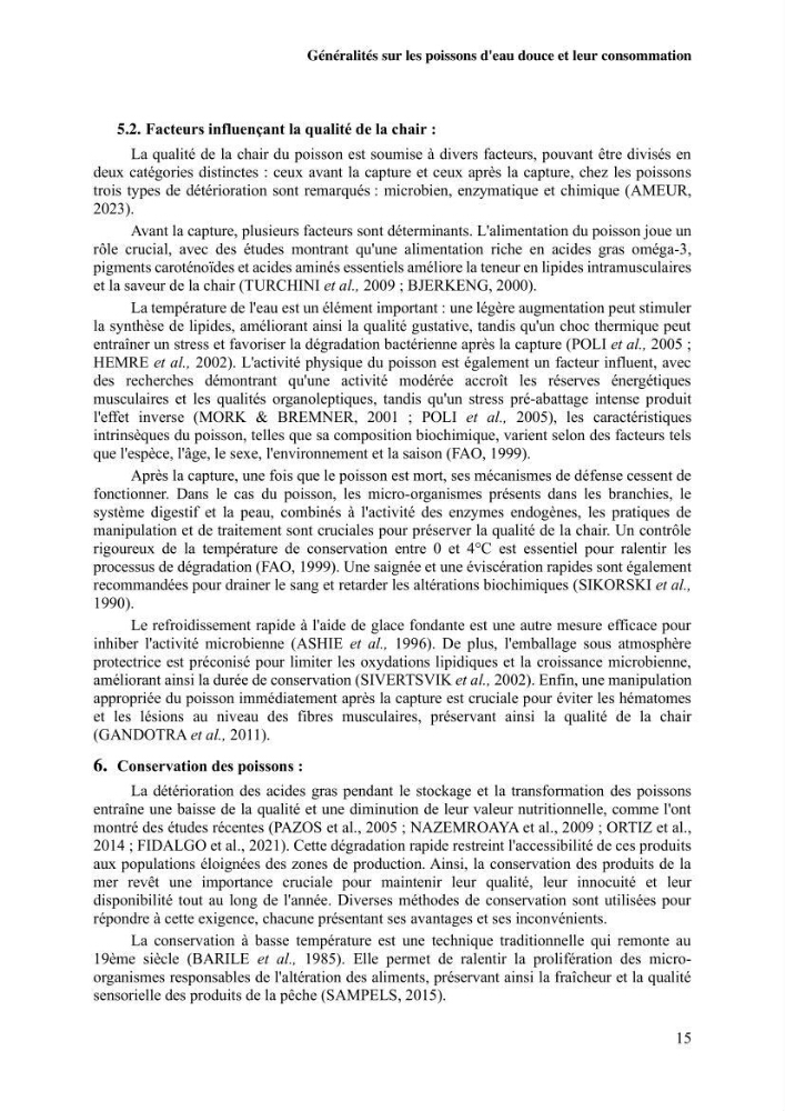 Suivi de l\'évolution de la qualité de la chair de poisson d\'eau douce et amélioration de son attrait par une méthode de valorisation
