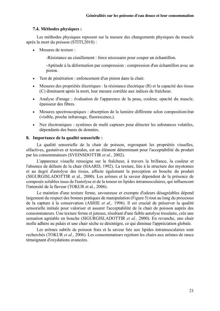 Suivi de l\'évolution de la qualité de la chair de poisson d\'eau douce et amélioration de son attrait par une méthode de valorisation
