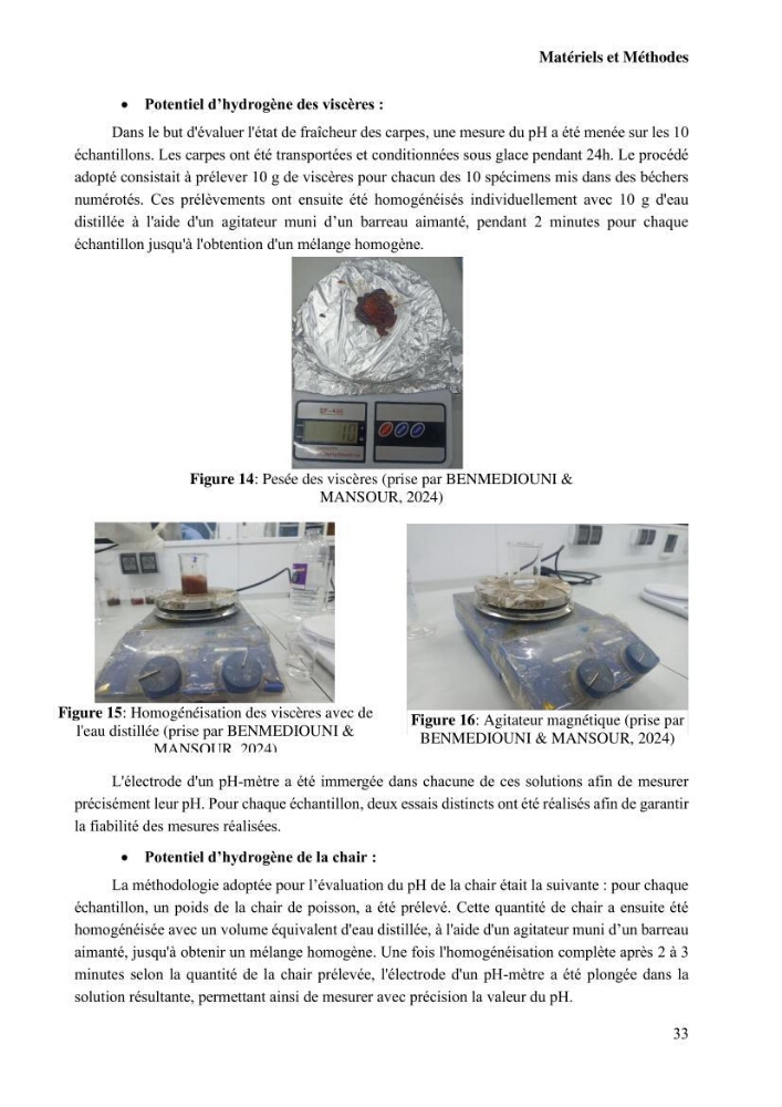 Suivi de l\'évolution de la qualité de la chair de poisson d\'eau douce et amélioration de son attrait par une méthode de valorisation