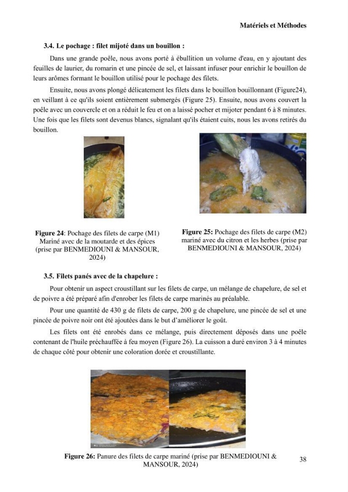 Suivi de l\'évolution de la qualité de la chair de poisson d\'eau douce et amélioration de son attrait par une méthode de valorisation