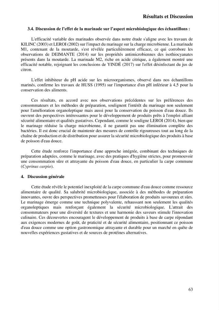 Suivi de l\'évolution de la qualité de la chair de poisson d\'eau douce et amélioration de son attrait par une méthode de valorisation