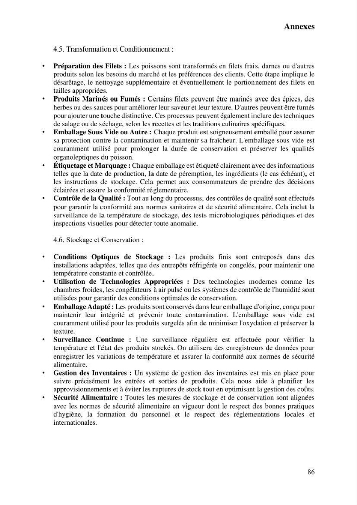 Suivi de l\'évolution de la qualité de la chair de poisson d\'eau douce et amélioration de son attrait par une méthode de valorisation