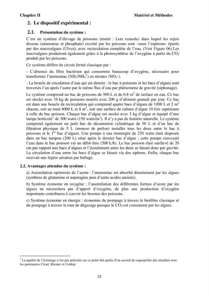 Test d\'utilisation de la macroalgue ulve (Ulva sp.) comme unique filtre biologique dans un circuit fermé d\'élevage de poissons mulets( Liza ramada):