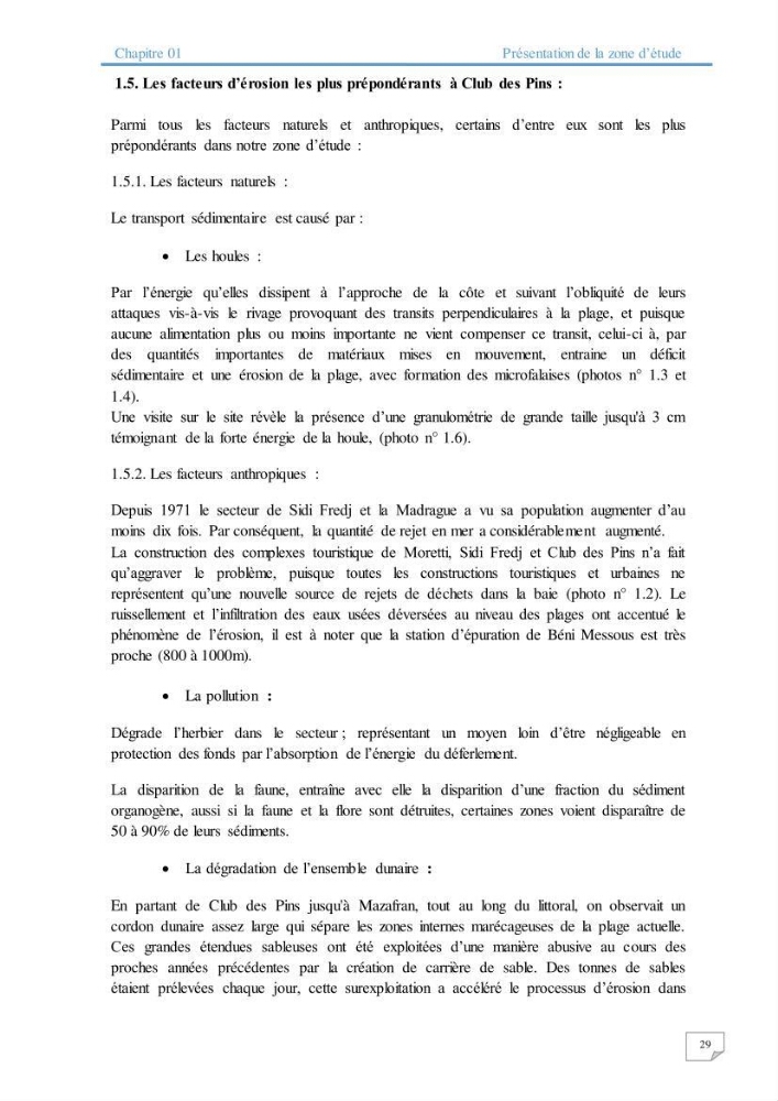Modélisation numérique des paramètres sédimentologique et de pollution le long d\'une côte: cas de club des pins