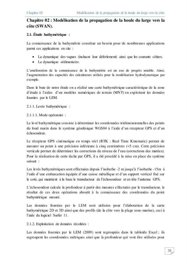 Modélisation numérique des paramètres sédimentologique et de pollution le long d\'une côte: cas de club des pins