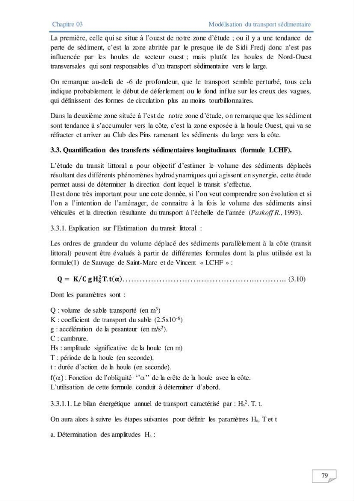 Modélisation numérique des paramètres sédimentologique et de pollution le long d\'une côte: cas de club des pins