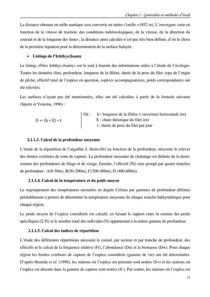 Contribution à l\'étude du comportement, de croissance et de l\'exploitation de squalus bleinveil ( chodrichthyens, squalidae) dans le bassin algerien