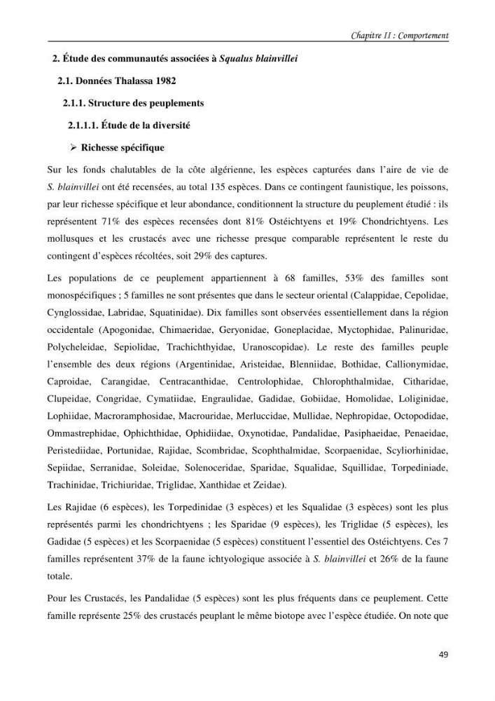 Contribution à l\'étude du comportement, de croissance et de l\'exploitation de squalus bleinveil ( chodrichthyens, squalidae) dans le bassin algerien