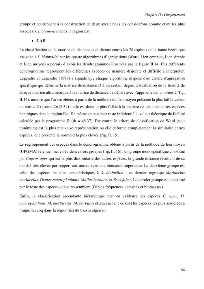 Contribution à l\'étude du comportement, de croissance et de l\'exploitation de squalus bleinveil ( chodrichthyens, squalidae) dans le bassin algerien