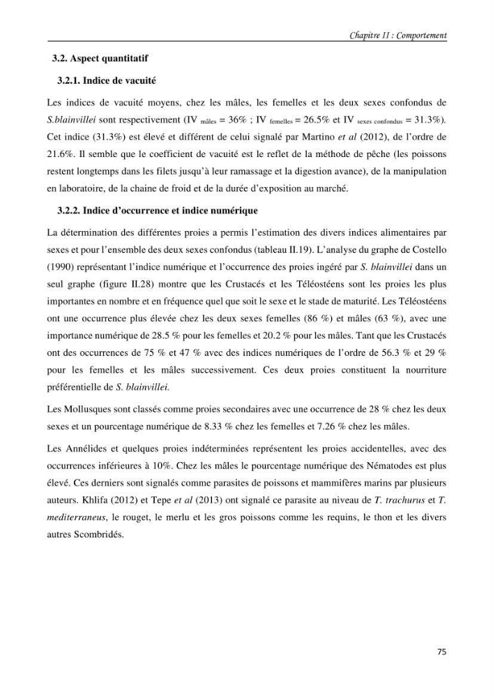 Contribution à l\'étude du comportement, de croissance et de l\'exploitation de squalus bleinveil ( chodrichthyens, squalidae) dans le bassin algerien
