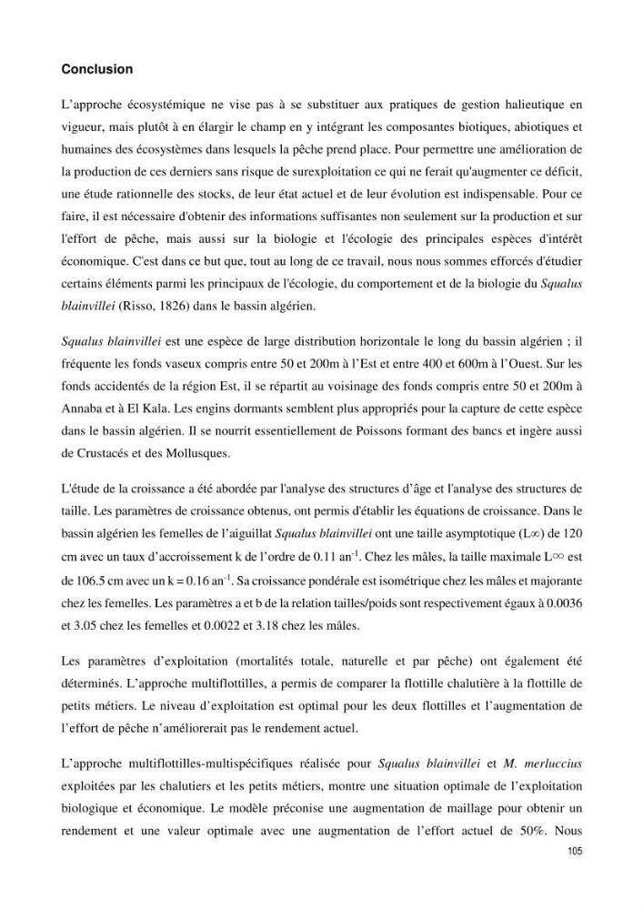 Contribution à l\'étude du comportement, de croissance et de l\'exploitation de squalus bleinveil ( chodrichthyens, squalidae) dans le bassin algerien