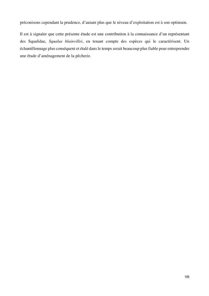 Contribution à l\'étude du comportement, de croissance et de l\'exploitation de squalus bleinveil ( chodrichthyens, squalidae) dans le bassin algerien
