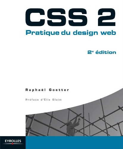 CSS 2: pratique du design web CSS 2: pratique du design web