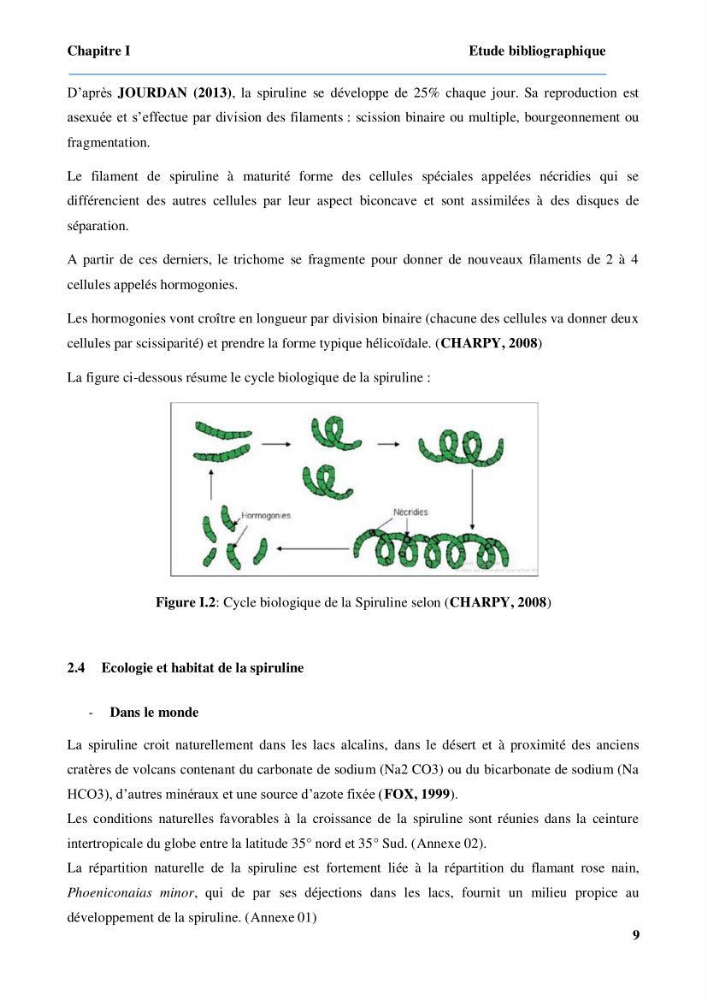 Culture de microalgue Arthrospira platensis et voies de conditionnement