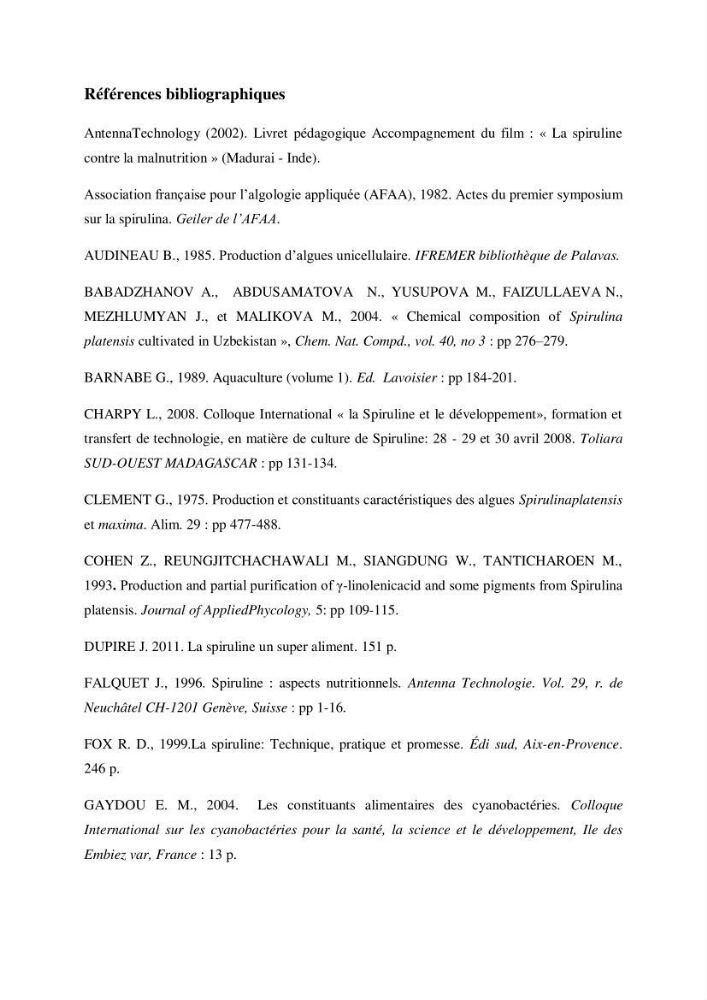 Culture de microalgue Arthrospira platensis et voies de conditionnement