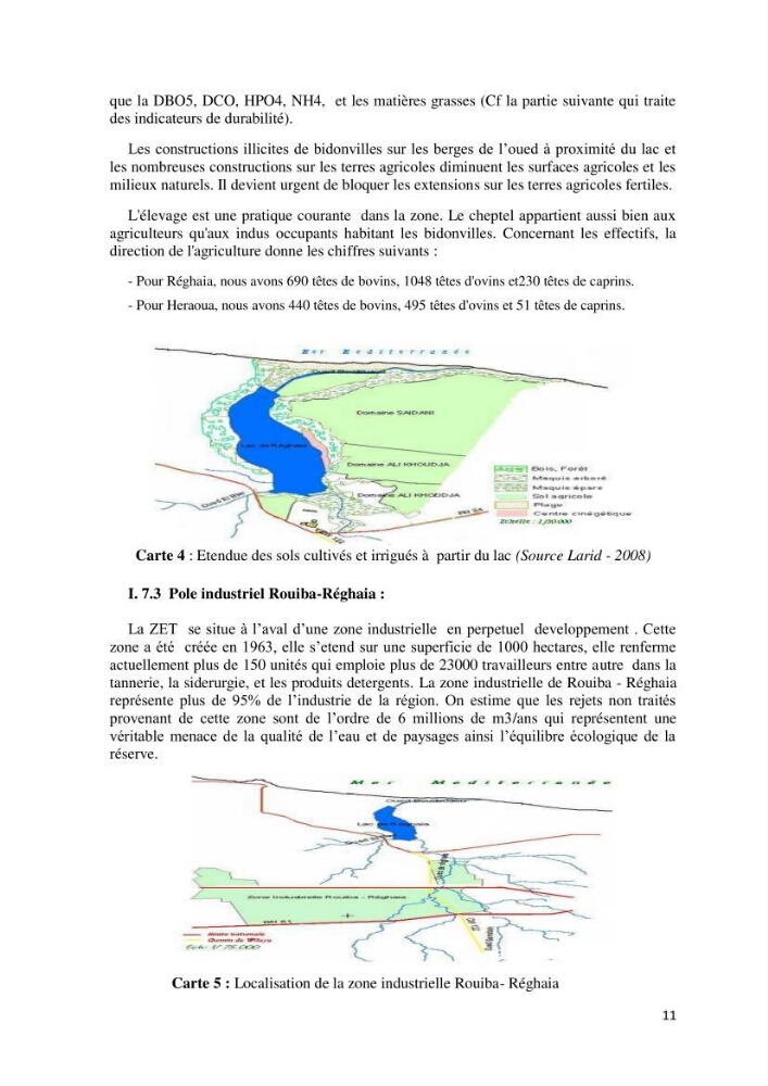 Contribution à l\'analyse de durabilité du domaine (101-02-02) inclus dans le projet de la zone d\'expansion touristique de Ainchorb-wilaya d\'Alger