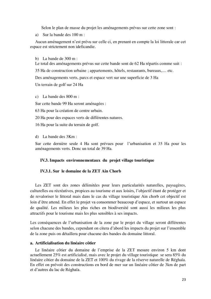 Contribution à l\'analyse de durabilité du domaine (101-02-02) inclus dans le projet de la zone d\'expansion touristique de Ainchorb-wilaya d\'Alger