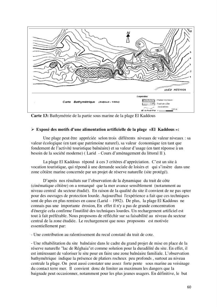Contribution à l\'analyse de durabilité du domaine (101-02-02) inclus dans le projet de la zone d\'expansion touristique de Ainchorb-wilaya d\'Alger